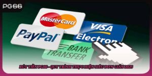 Rút Tiền PG66 - Quy Trình Thực Hiện Siêu Đơn Giản 2025