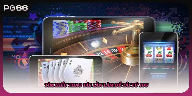 Tìm hiểu thao tác lần làm để tải từ iOS Tìm hiểu thao tác lần làm để tải từ iOS